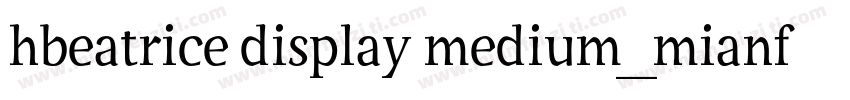 hbeatrice display medium_mianfe字体转换